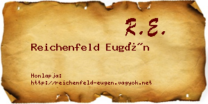 Reichenfeld Eugén névjegykártya